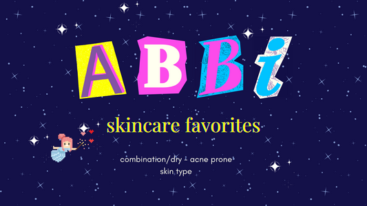 Abbi’s Top Picks for a Radiant Skin Journey