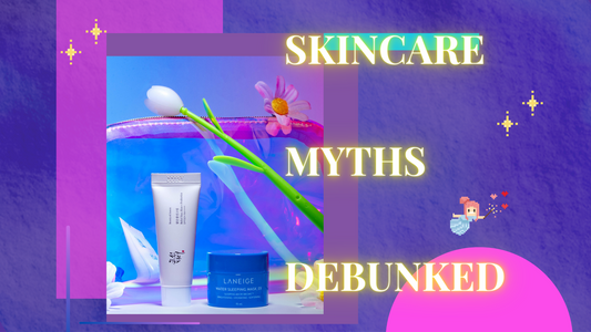 Skincare Myths Debunked: The Truth Behind the Tales